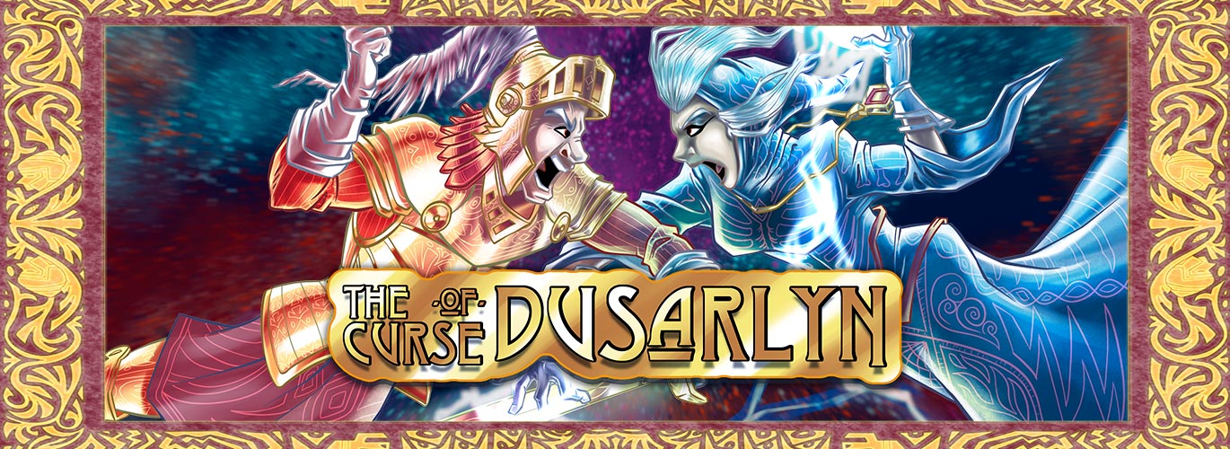 The curse of Dusarlyn